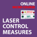 Laser Control Measures: Online Laser Safety Micro Course
