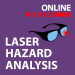 Laser Hazard Analysis: Online Laser Safety Micro Course