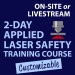 On-Site 2-Day Applied Laser Safety